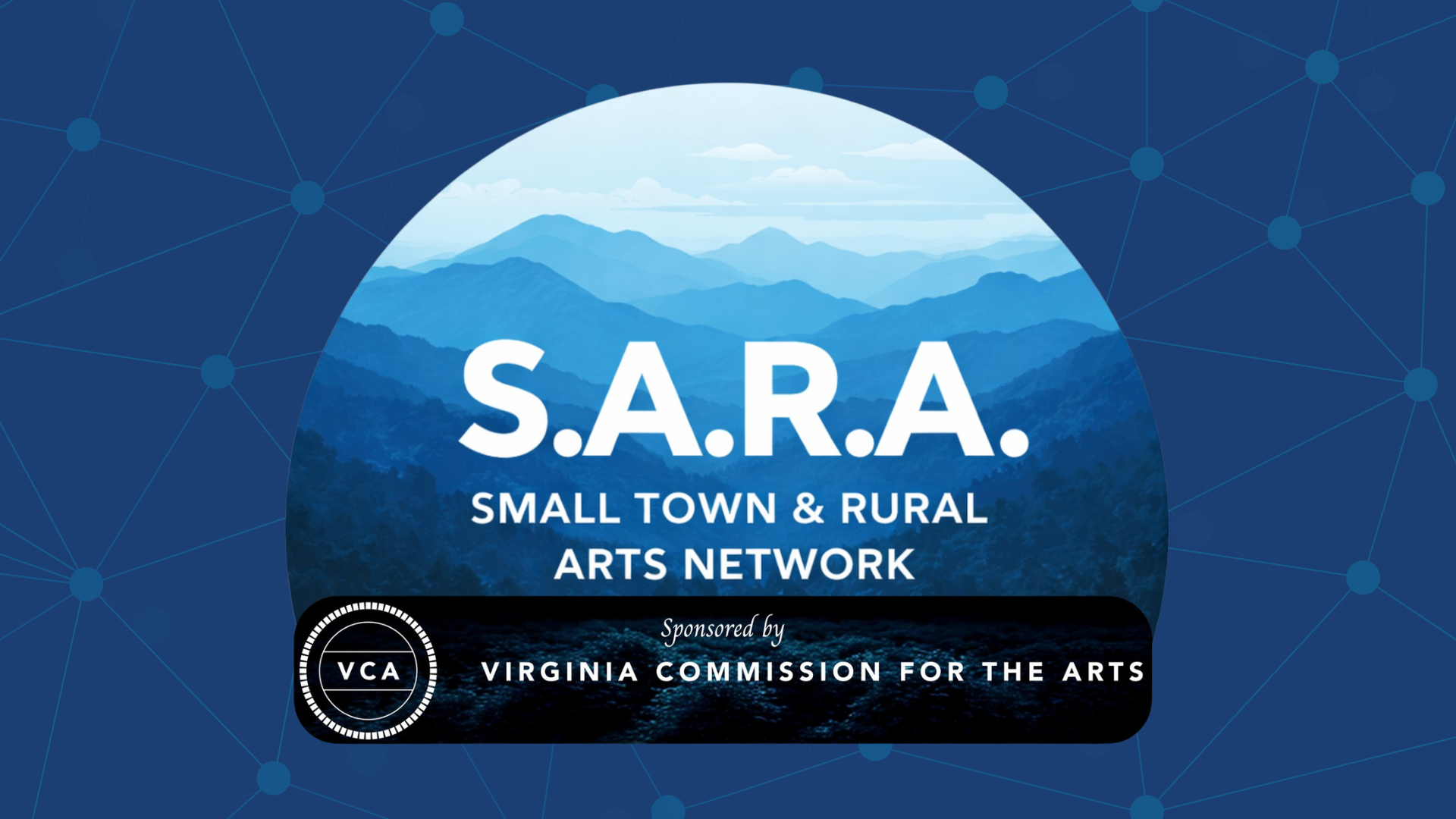 Virginia Commission for the Arts se asocia con Randolph College para lanzar el programa piloto Small and Rural Arts Network (SARA). Bienvenido a VCA